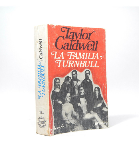 La Familia Turnbull Taylor Caldwell  Grijalbo 1977 H1