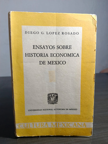 Ensayos Sobre Historia Económica De México - Unam