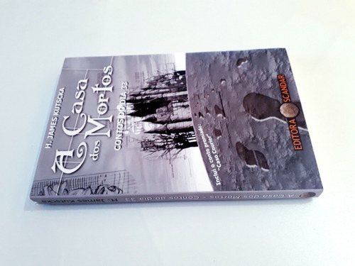 Livro: A Casa Dos Mortos - Contos Do Dia 33 - H.james (Usado)