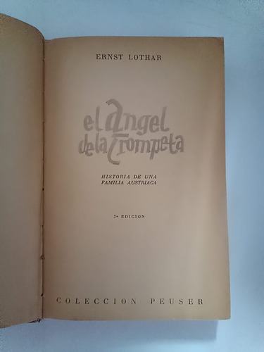 El Ángel De La Trompeta - Ernst Lothar - Peuser