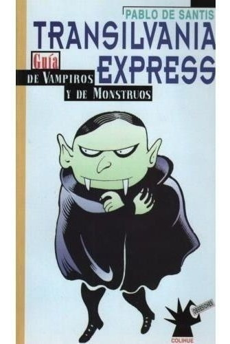 Libro - Transilvania Express: Guia De Vampiros Y Monstruos
