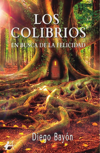 Los colibrios, de Diego Bayón. Editorial Editorial Adarve, tapa blanda en español, 2023