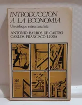 Comprar Introducción A La Economía Un Enfoque Estructuralista Barros