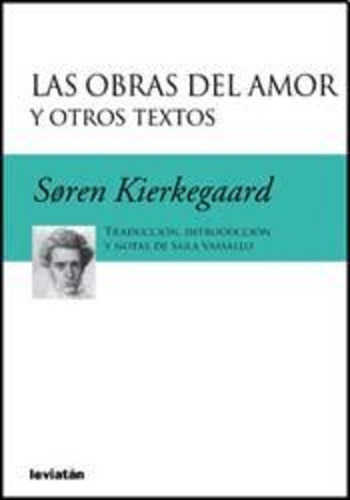 Obras Del Amor Y Otros Textos, Las - Soren Kierkegaard