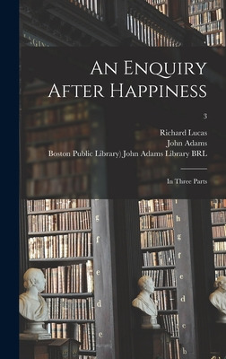 Libro An Enquiry After Happiness: In Three Parts; 3 - Luc...