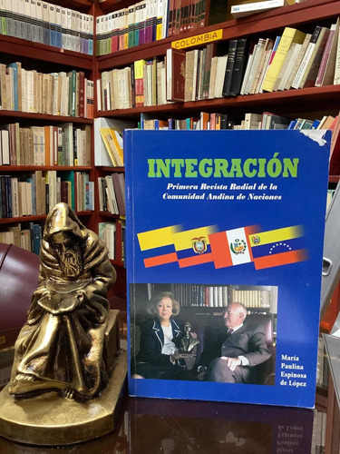 Integración- Revista Radial De La Comunidad Andina De Nacion