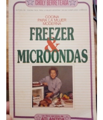 Freezer Y Microondas / Choly Berreteaga