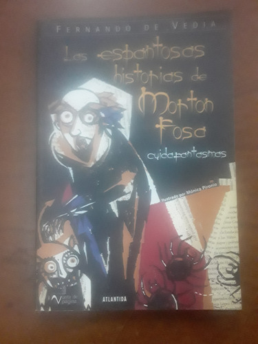 Fernando De Vedia - Las Espantosas Historias De Morton Fosa (Usado)