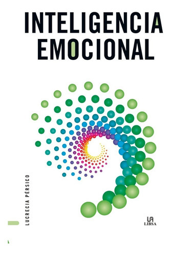 Inteligência Emocional, De Lucrecia Pérsico. Editorial Marin - Libsa, Tapa Blanda, Edición 2018 En Español