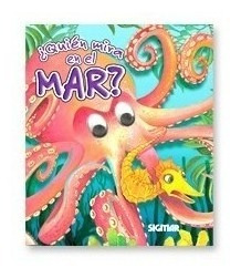 Libro Quien Mira En El Mar ? De Ojitos