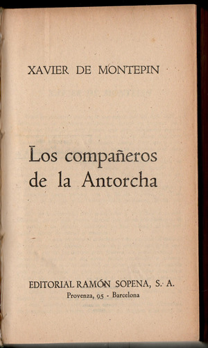 Los Compañeros De La Antorcha Xavier De Montepin.