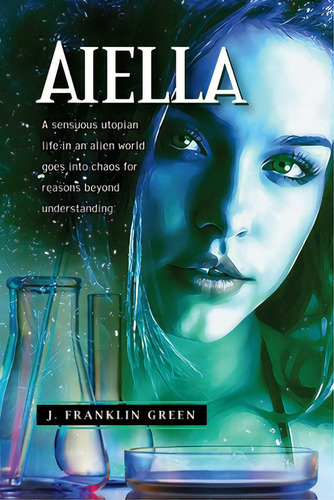 Aiella, De Green, John. Editorial Lulu Pr, Tapa Blanda En Inglés