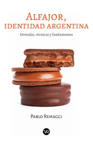 Libro Alfajor , Identidad Argentina De Pablo Remaggi