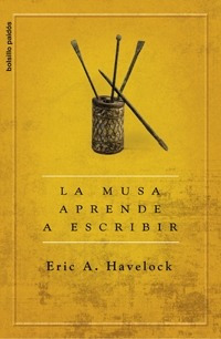 La Musa Aprende A Escribir, Eric Havelock, Paidós