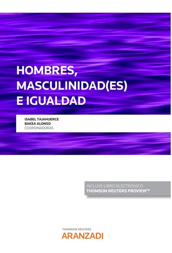 Hombres, Masculinidad (es) E Igualdad -   - *