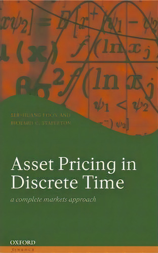 Asset Pricing In Discrete Time : A Complete Markets Approach: A Complete Markets Approach, De Ser-huang Poon., Vol. 1. Editorial Oxford University Press, Tapa Dura En Inglés