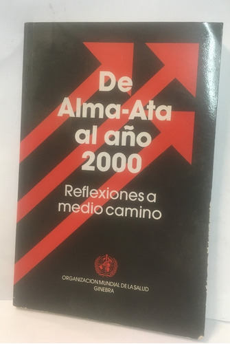 De Alma Ata Al Año 2000