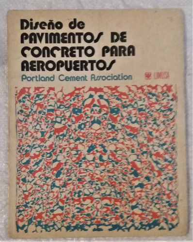 Diseño De Pavimentos De Concreto Para Aeropuertos Portland (Usado)