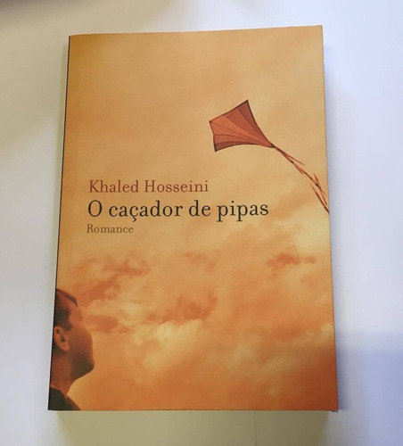 Livro O Caçador De Pipas Khaled Hosseini Romance