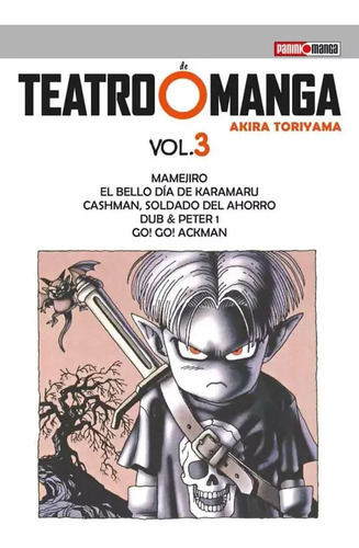 Teatro Manga: Teatro Manga, De Akira Toriyama. Serie Teatro Manga, Vol. 3. Editorial Panini, Tapa Blanda En Español, 2023