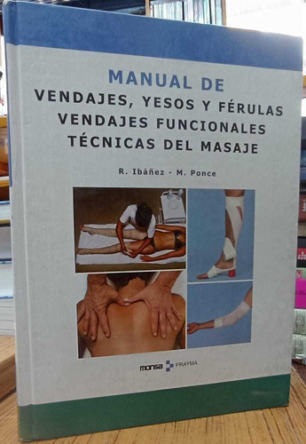 Manual De Vendajes, Yesos Y Férulas 