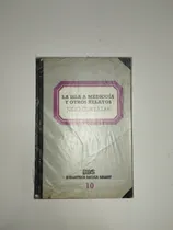 Comprar La Isla A Medio Día Y Otros Relatos - Julio Cortázar 1982