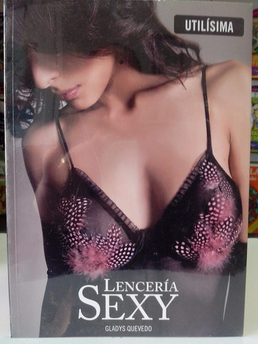 Lenceria Sexy - Gladys Quevedo Utilisima