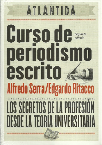Curso De Periodismo Escrito - Segunda Edicion - Alfredo Serr