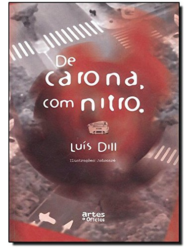 Libro De Carona Com Nitro De Luis Dill Artes E Oficios