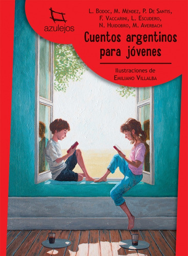 Cuentos Argentinos Para Jóvenes. Antología. Ed. Estrada