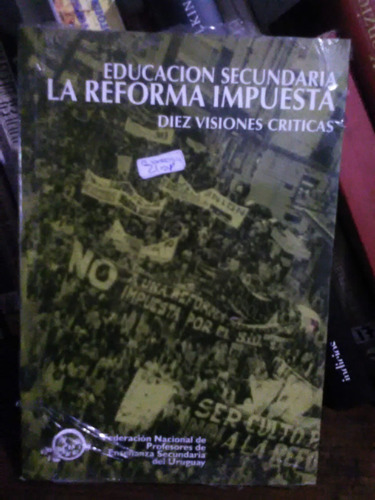 Libro Educacion Secundaria La Reforma Impuesta