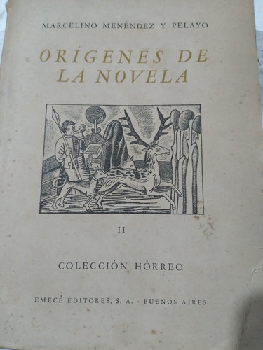Orígenes De La Novela: Marcelino Menéndez Y Pelayo 