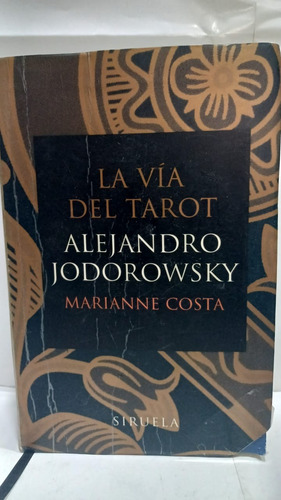 La Via Del Tarot Alejandro Jodorowsky