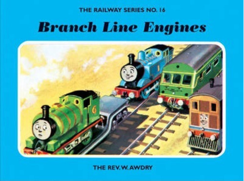 Railway Series,the 16: Branch Line Engines - Egmont# Kel Edi