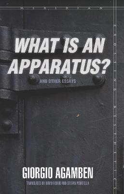 Libro  What Is An Apparatus?  And Other Essays - Giorgio ...