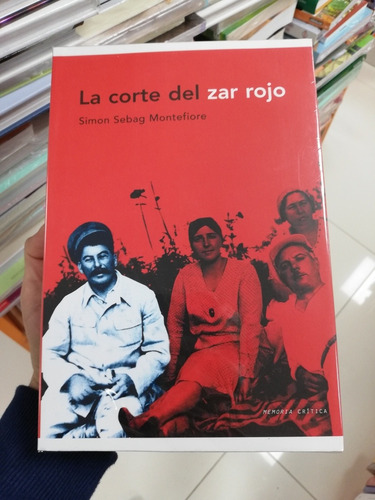 Libro La Corte Del Zar Rojo - Simon Sebag Montefiore