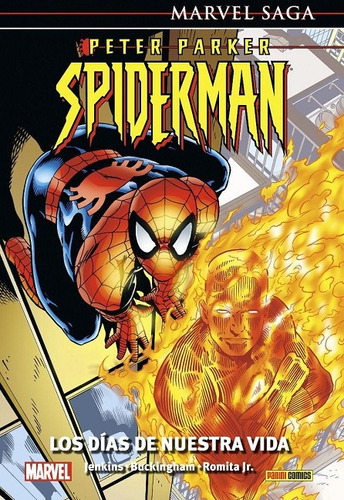Marvel Saga: Peter Parker Spider5man # 01: Los Dias De Nuest
