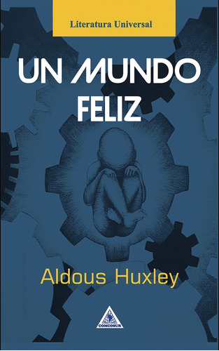 Un Mundo Feliz