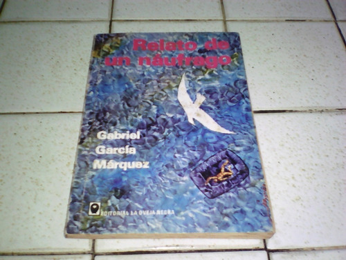 Libro Relato De Un Naufrago De Gabriel García Márquez