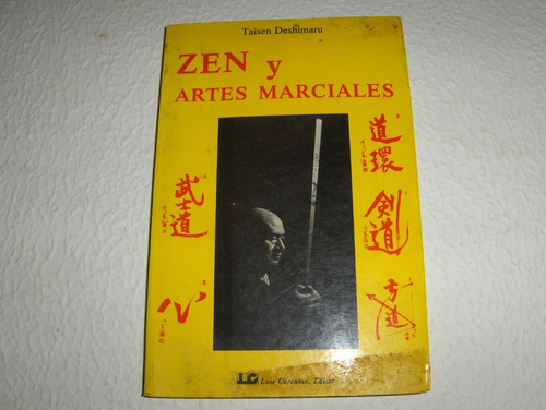 Zen Y Artes Marciales Taisen Deshimaru 
