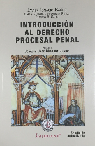 Introduccion Al Derecho Procesal Penal - Baños, Iorio Y Otro