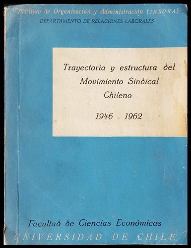 Trayectoria Y Estructura Del Mov. Sindical Chileno 49n 834