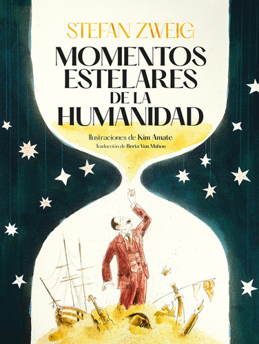 Momentos Estelares De La Humanidad - Stefan Zweig