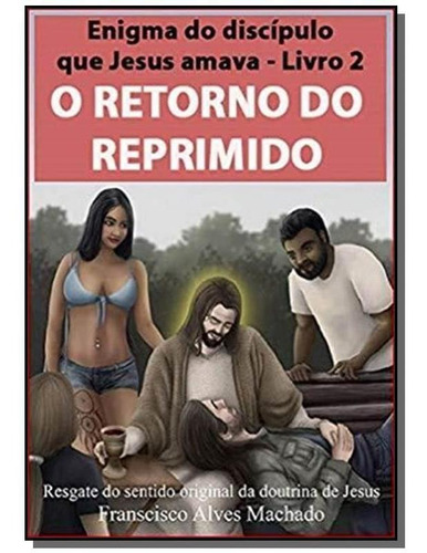 Enigma Do Discípulo Que Jesus Amava