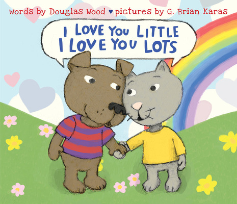 Libro I Love You Little, I Love You Lots - Wood, Douglas