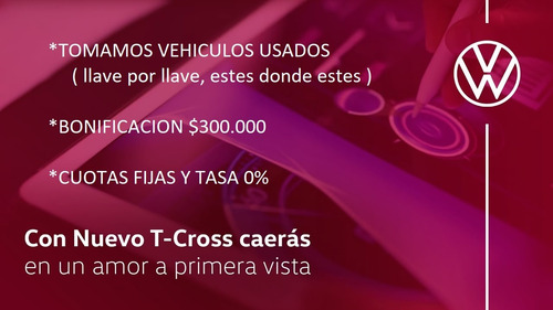 Volkswagen T-cross Comfortline 0km Financia 80% Retira Ya R-