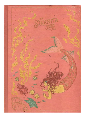 Historias Maravillosas N 3 La Sirenita Y Otras Historias
