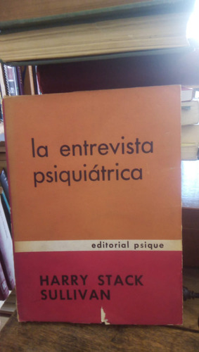 La Entrevista Psiqueatrica - H. S. Sullivan