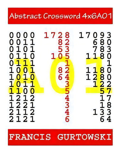 Abstract Crossword 4x6a01, De Francis Gurtowski. Editorial Createspace Independent Publishing Platform, Tapa Blanda En Inglés