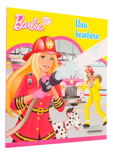 Libro Barbie Quiero Ser Una Bombera
